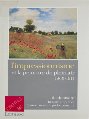 cover image of L'Impressionnisme et la peinture en plein air (1860-1914 )
